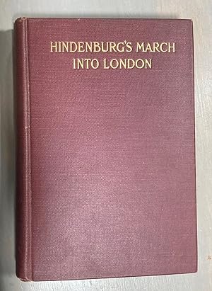 Imagen del vendedor de Hindenburg's March into London a la venta por biblioboy
