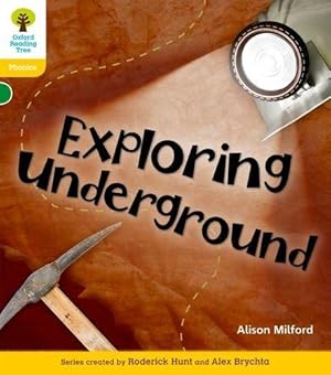 Bild des Verkufers fr Oxford Reading Tree: Level 5: Floppy's Phonics Non-Fiction: Exploring Underground zum Verkauf von WeBuyBooks