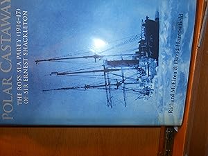 Seller image for POLAR CASTAWAYS : THE ROSS SEA PARTY (1914-17) OF SIR ERNEST SHACKLETON for sale by Camilla's Bookshop