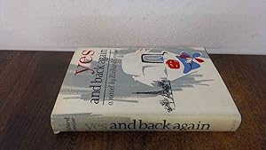 Seller image for Yes And Back Again for sale by BoundlessBookstore