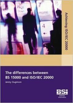 Bild des Verkufers fr The Differences Between Bs 15000 and Iso/Iec 20000 zum Verkauf von moluna