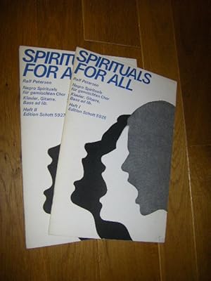Spirituals for All. Negro Spirituals für gemischten Chor; Klavier, Gitarre und Baß ad lib. Heft I...