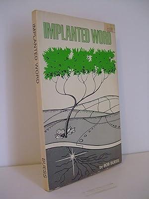 Seller image for Implanted Word for sale by Lily of the Valley Books