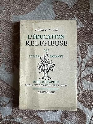 Seller image for L'ducation religieuse for sale by Dmons et Merveilles