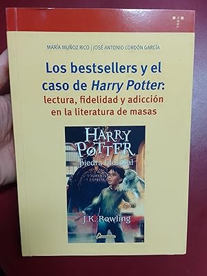Los bestsellers y el caso de "Harry Potter": lectura, fidelidad y adicción en la literatura de masas