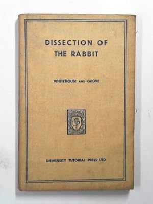 Seller image for Dissection of the rabbit for sale by Cotswold Internet Books