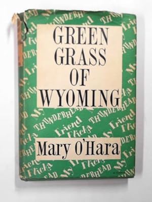 Seller image for Green grass of Wyoming for sale by Cotswold Internet Books