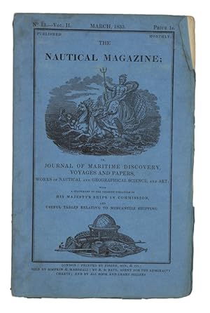 Seller image for The nautical magazine; or, journal of maritime discovery, voyages and papers, works of nautical and geographical science, and art. for sale by Antiquates Ltd - ABA, ILAB