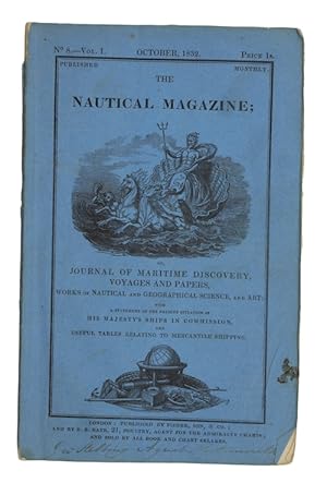 Seller image for The nautical magazine; or, journal of maritime discovery, voyages and papers, works of nautical and geographical science, and art. for sale by Antiquates Ltd - ABA, ILAB