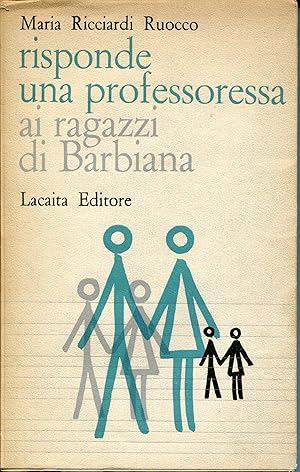 Imagen del vendedor de Risponde una professoressa ai ragazzi di Barbiana a la venta por Studio Bibliografico Viborada