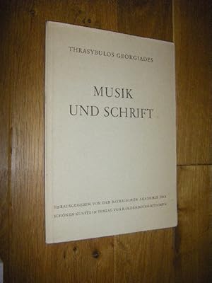 Seller image for Musik und Schrift. Festvortrag zur Jahressitzung der Bayerischen Akademie der Schnen Knst im Prinz-Carl-Palais Mnchen 10. Juli 1962 for sale by Versandantiquariat Rainer Kocherscheidt