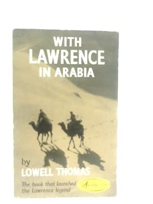 Bild des Verkufers fr With Lawrence in Arabia zum Verkauf von World of Rare Books