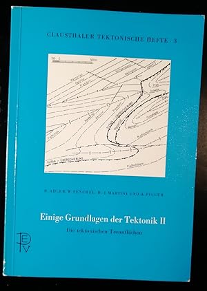Einige Grundlagen der Tektonik II. Die tektonischne Trennflächen. Zweite Auflage. 94 Seiten, 67 A...