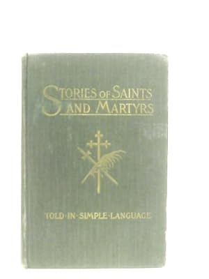 Seller image for Stories from the Lives of Saints & Martyrs of the Church for sale by World of Rare Books