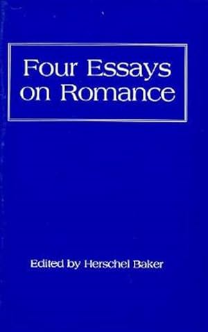 Seller image for Four Essays on Romance for sale by GreatBookPrices