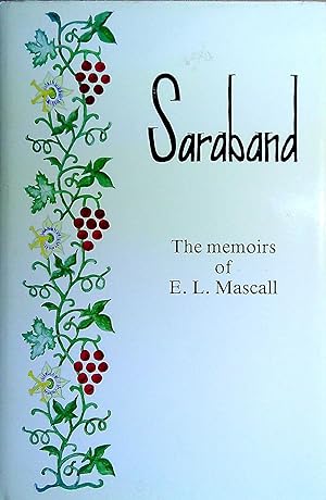 Seller image for Saraband: The Memoirs of E.L.Mascall for sale by Pendleburys - the bookshop in the hills