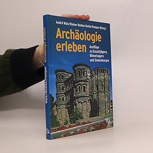 Imagen del vendedor de Archologie erleben a la venta por Bookbot