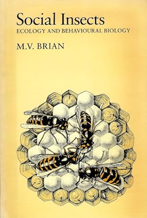 Bild des Verkufers fr Social Insects: Ecology and Behavioural Biology zum Verkauf von PEMBERLEY NATURAL HISTORY BOOKS BA, ABA