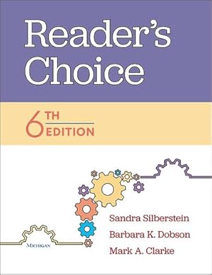 Seller image for Reader's Choice, 6th Edition by Silberstein, Sandra, Dobson, Barbara K., Clarke, Mark A. [Paperback ] for sale by booksXpress