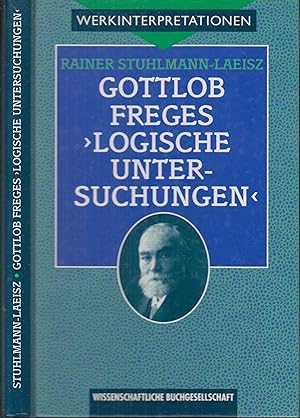 Seller image for Gottlob Freges Logische Untersuchungen. Darstellung und Interpretation. for sale by PRISCA