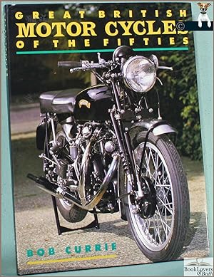 Immagine del venditore per Great British Motor Cycles of the Fifties venduto da BookLovers of Bath