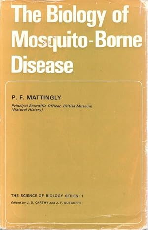 Imagen del vendedor de The Biology of Mosquito-borne Disease a la venta por PEMBERLEY NATURAL HISTORY BOOKS BA, ABA