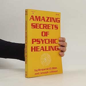 Bild des Verkufers fr Amazing Secrets of Psychic Healing zum Verkauf von Bookbot