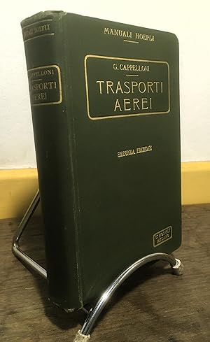 Trasporti aerei. Funicolari aeree - blondins - ferrovie aeree - telphers.