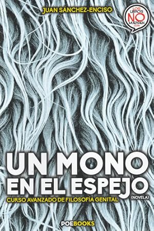 Bild des Verkufers fr Un mono en el espejo zum Verkauf von Librera Cajn Desastre
