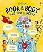 Seller image for Usborne Book of the Body and How it Works [Hardcover ] for sale by booksXpress