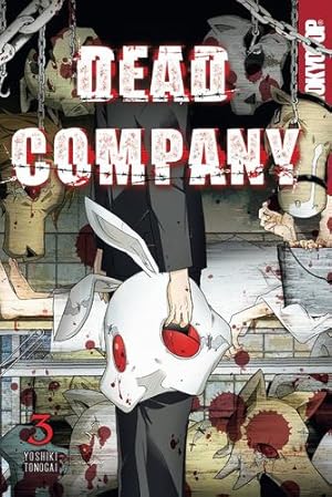 Imagen del vendedor de Dead Company, Volume 3 (3) by Yoshiki Tonogai [Paperback ] a la venta por booksXpress
