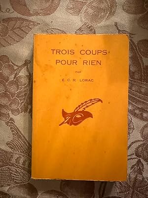 Seller image for Trois coups pour rien for sale by Dmons et Merveilles