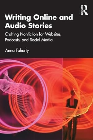 Imagen del vendedor de Writing Online and Audio Stories by Faherty, Anna [Paperback ] a la venta por booksXpress