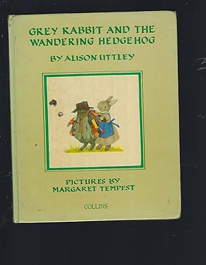 Seller image for Grey Rabbit and the Wandering Hedgehog for sale by Peakirk Books, Heather Lawrence PBFA