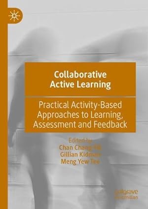 Bild des Verkufers fr Collaborative Active Learning: Practical Activity-Based Approaches to Learning, Assessment and Feedback [Paperback ] zum Verkauf von booksXpress