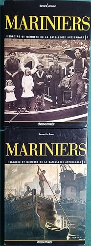 Mariniers. Histoire et mémoire de la batellerie artisanale. En deux volumes.