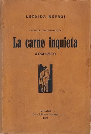 La carne inquieta. Fatalità contemporanea