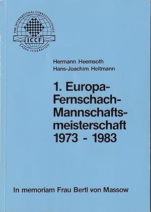 Imagen del vendedor de 1.Europa-Fernschach-Mannschaftsmeisterschaft 1973 - 1983 a la venta por Clivia Mueller