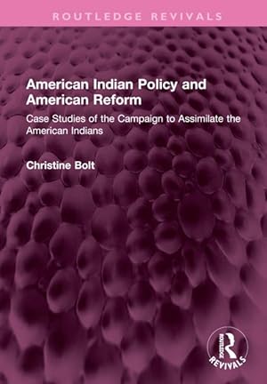 Seller image for American Indian Policy and American Reform for sale by moluna