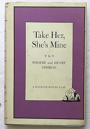 Bild des Verkufers fr Take Her, She's Mine. zum Verkauf von Monkey House Books