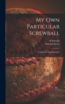 Bild des Verkufers fr My Own Particular Screwball: an Informal Autobiography zum Verkauf von moluna