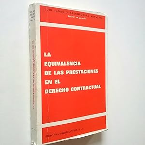 Seller image for La equivalencia de las prestaciones en el derecho contractual for sale by MAUTALOS LIBRERA