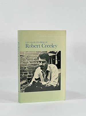 Seller image for COLLECTED PROSE OF ROBERT CREELEY for sale by Michael Pyron, Bookseller, ABAA