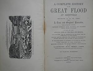 A Complete History of the Great Flood at Sheffield on March 11 & 12, 1864.