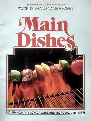 Bild des Verkufers fr Main Dishes (Favorite Brand-Name Recipes) zum Verkauf von Kayleighbug Books, IOBA