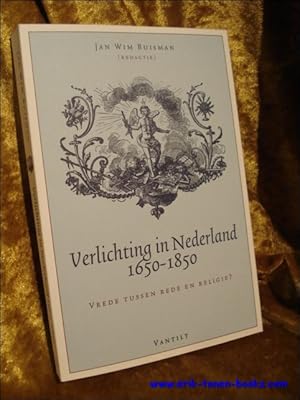 Bild des Verkufers fr Verlichting in Nederland 1650-1850, Vrede tussen Rede en Religie? zum Verkauf von BOOKSELLER  -  ERIK TONEN  BOOKS