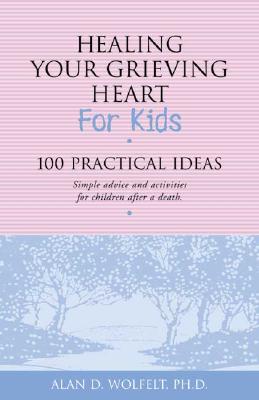 Image du vendeur pour Healing Your Grieving Heart for Kids 100 Practical Ideas (Paperback or Softback) mis en vente par BargainBookStores