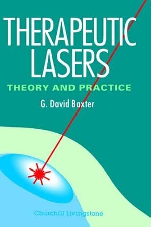 Image du vendeur pour Therapeutic Lasers : Theory and Practice mis en vente par Armadillo Books