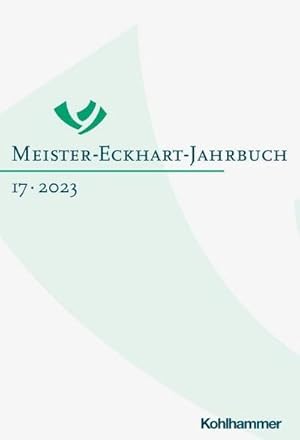 Bild des Verkufers fr Meister-Eckhart-Jahrbuch : Band 17 (2023) zum Verkauf von AHA-BUCH GmbH
