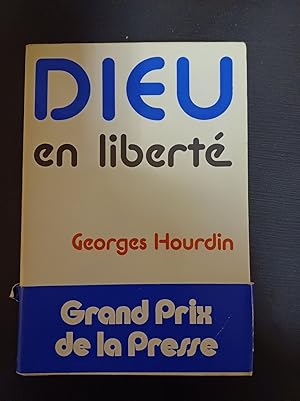 Image du vendeur pour Dieu en liberte mis en vente par Dmons et Merveilles